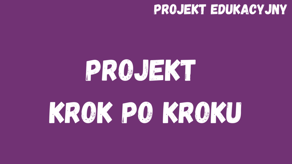 Kafelek, po kliknięciu na który zostaniesz przekierowany na stronę z kursem "Projekt krok po kroku", będącym częścią kursu "Metoda projektu edukacyjnego"