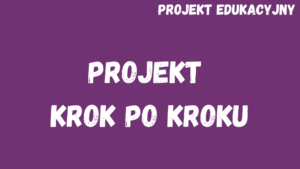 Kafelek, po kliknięciu na który zostaniesz przekierowany na stronę z kursem "Projekt krok po kroku", będącym częścią kursu "Metoda projektu edukacyjnego"