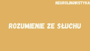 Kafelek, po kliknięciu na który zostaniesz przekierowany na stronę z kursem "Rozumienie ze słuchu", będącym częścią kursu "Neurolingwistyka"