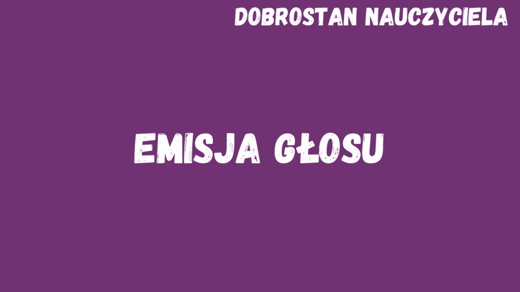 Obrazek reprezentujący mikroszkolenie pt.: "Dobrostan nauczyciela, emisja głosu".